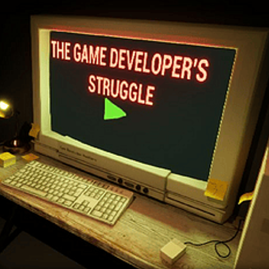The Game Developer's Struggle